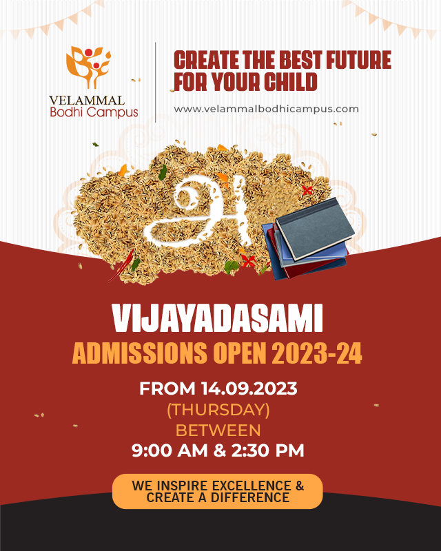 Velammal - Vijayadasami Admission Open 2023-24